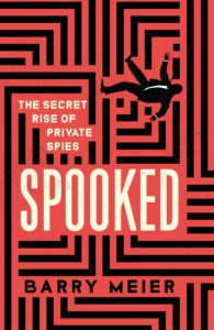 Spooked: The Secret Rise of Private Spies book cover